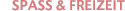 SPASS & FREIZEIT